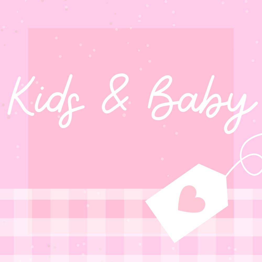 Baby & Kid Products